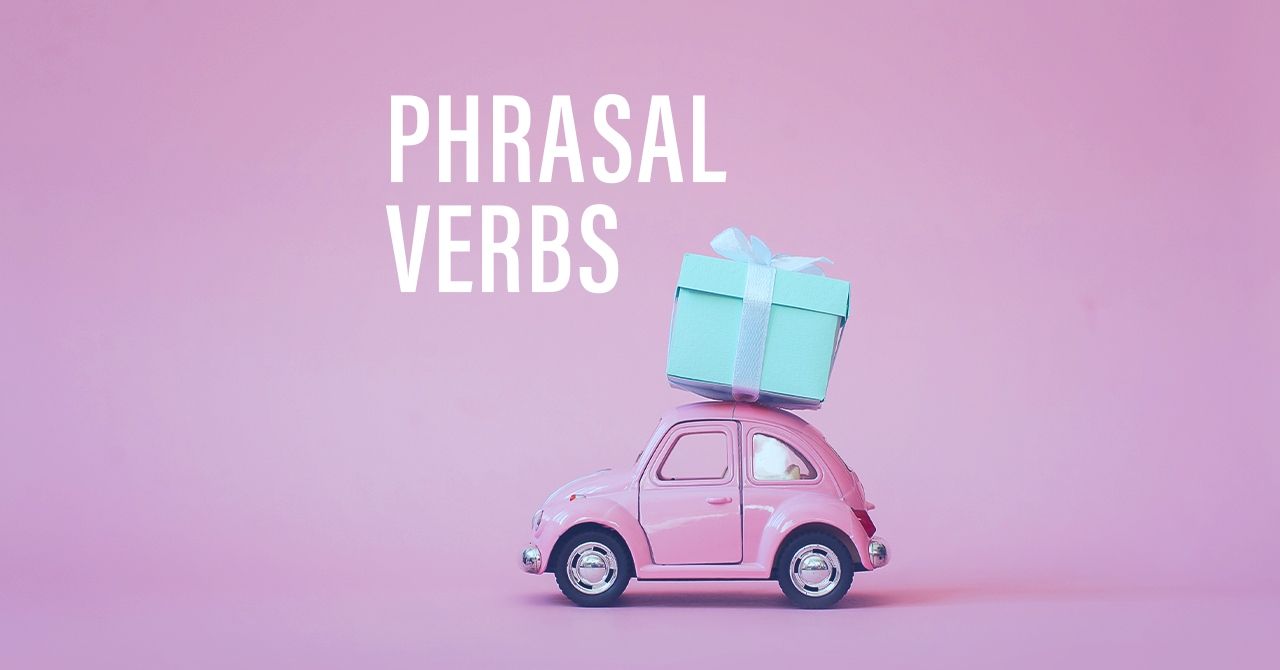 Phrasal verb 1