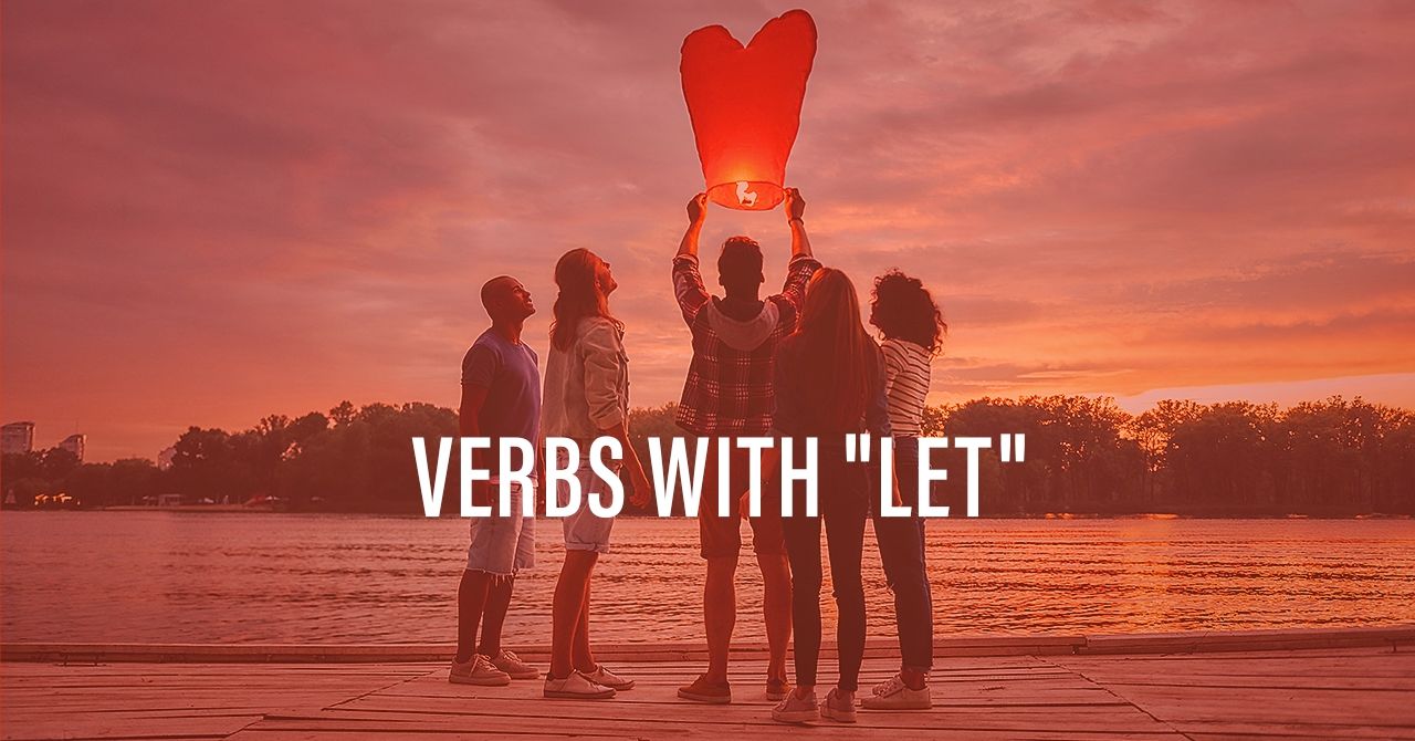 how-to-use-verbs-with-let