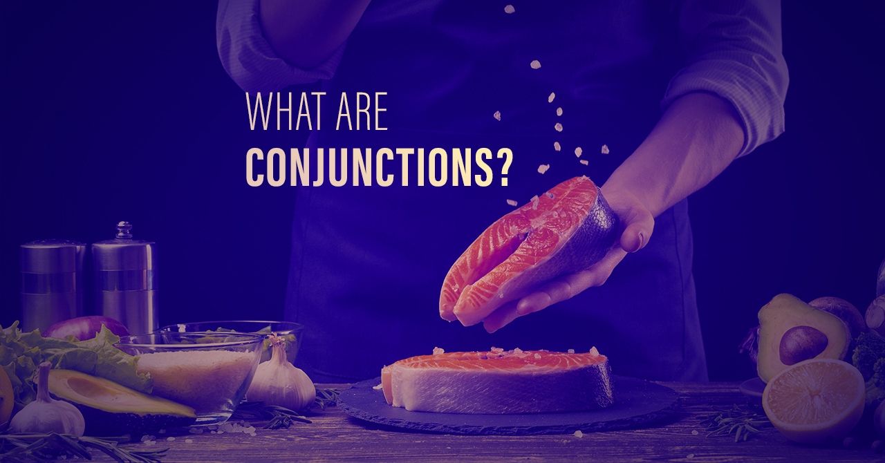 What Are Conjunctions?