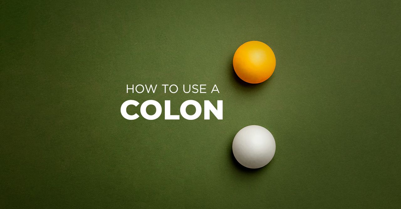 How To Use A Colon Rules And Examples