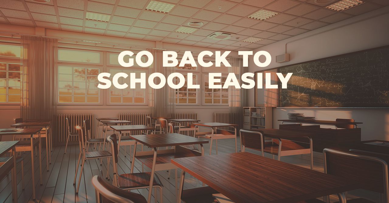 Go Back to School Easily