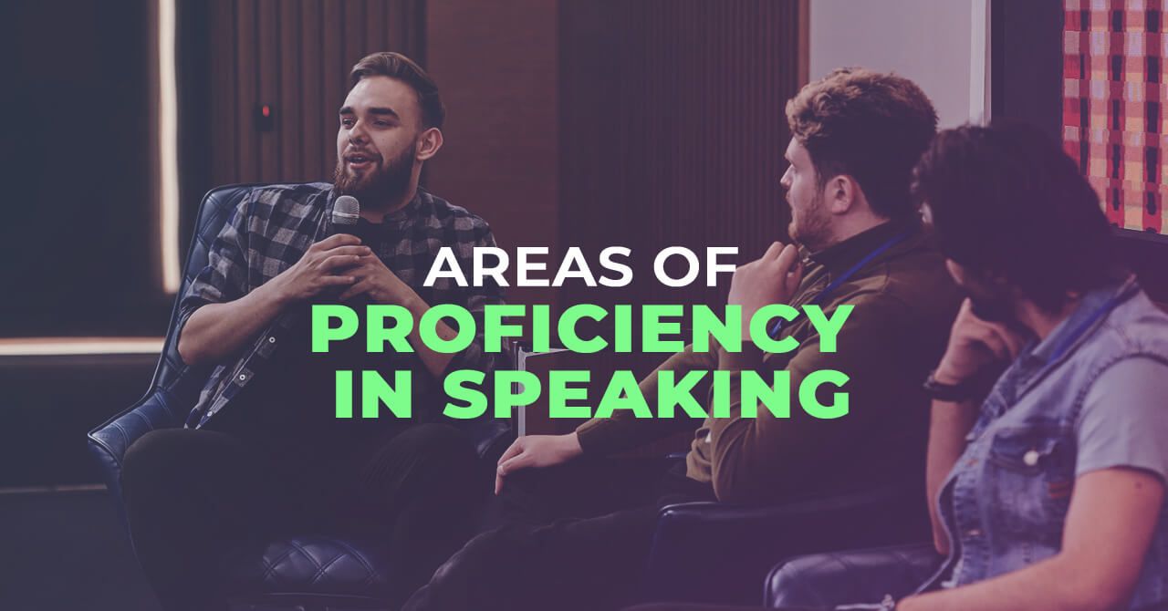 Areas of Proficiency in Speaking