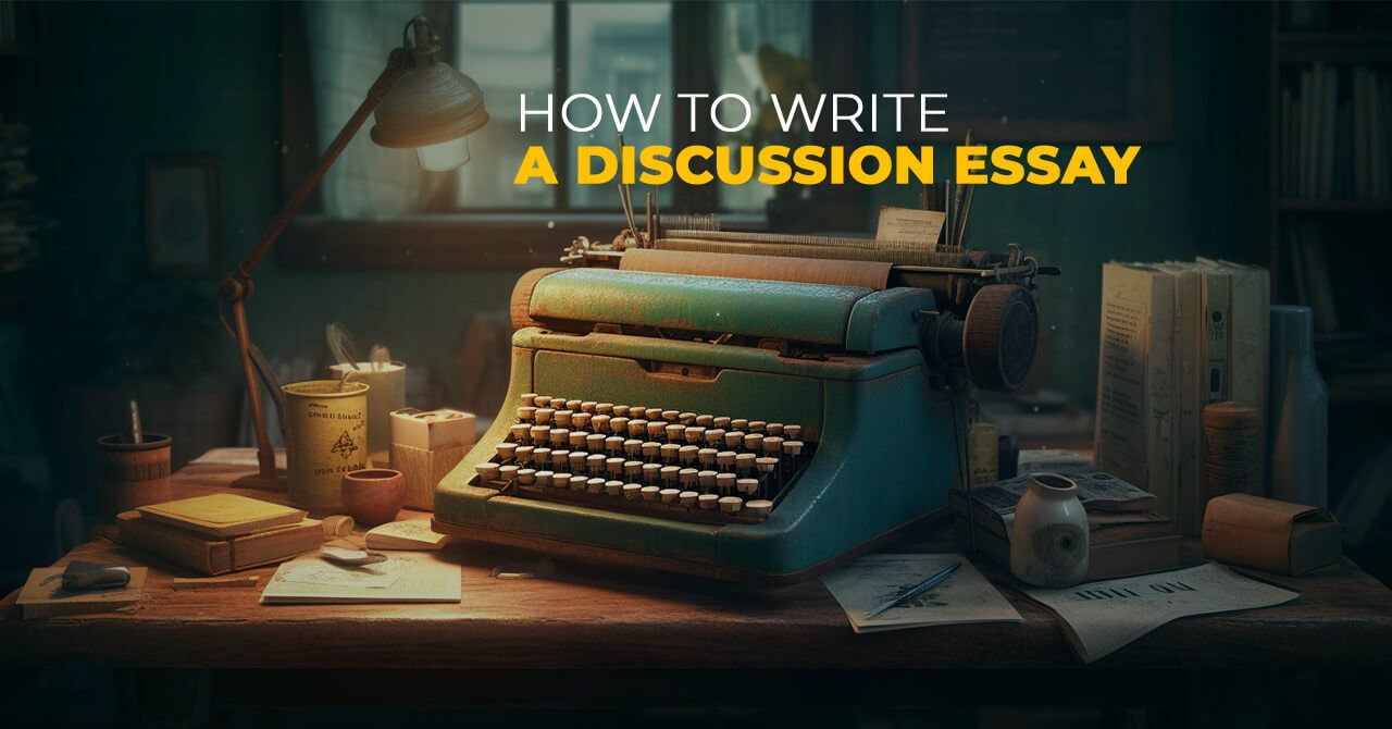 How to write a discussion essay