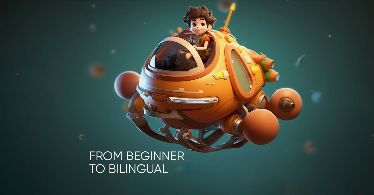 From beginner to bilingual