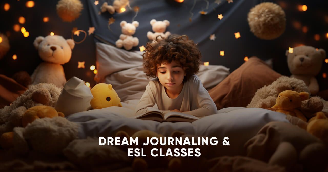 Dream Journaling for ESL classes