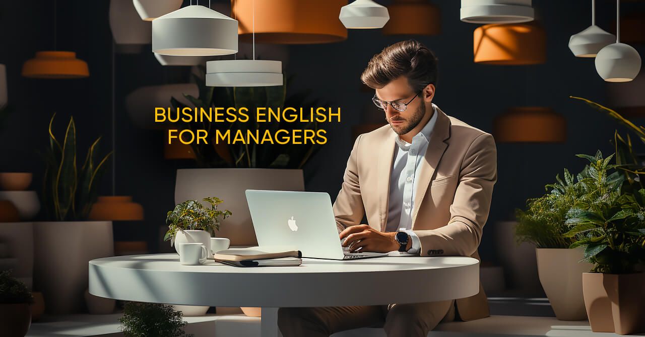 How To Master Business English For Managers: Solutions