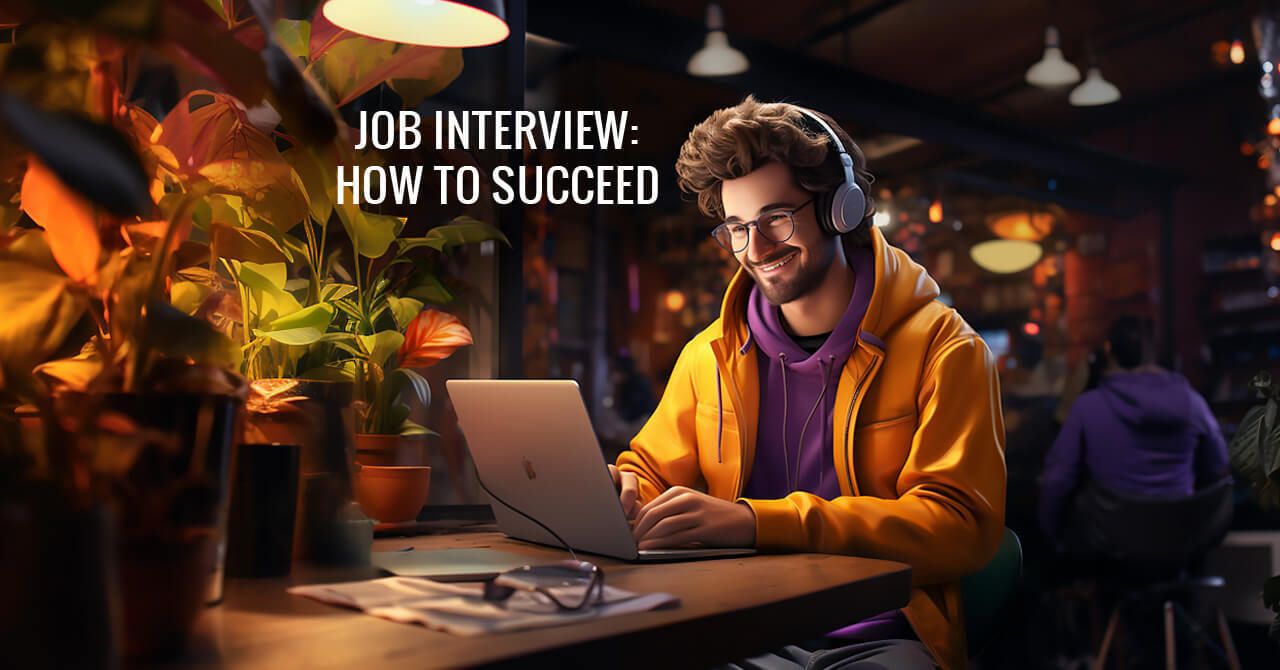 How to Succeed During the Job Interview