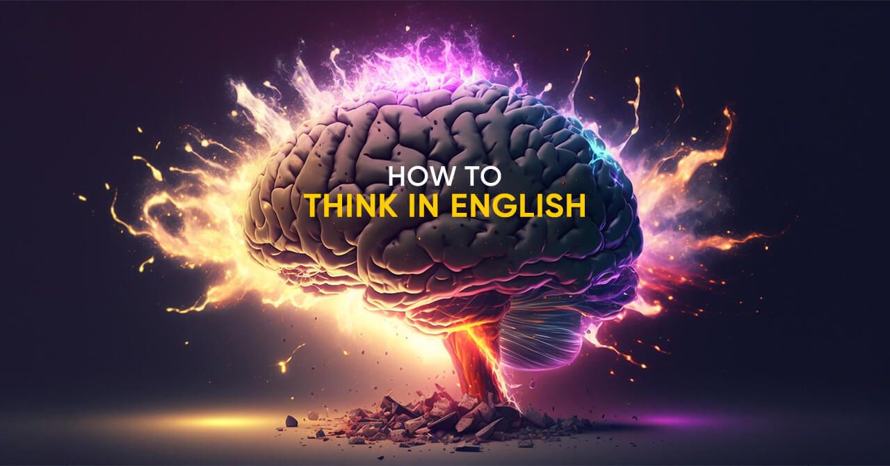 How to Think in English