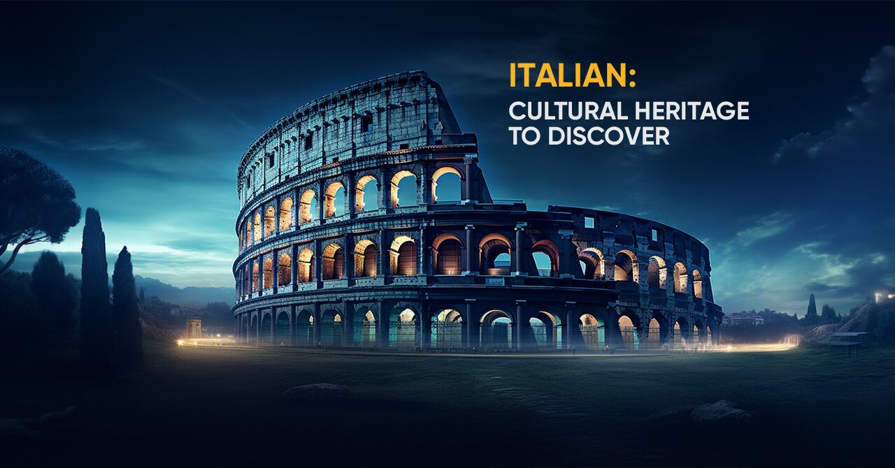 Italian: Cultural Heritage to Discover