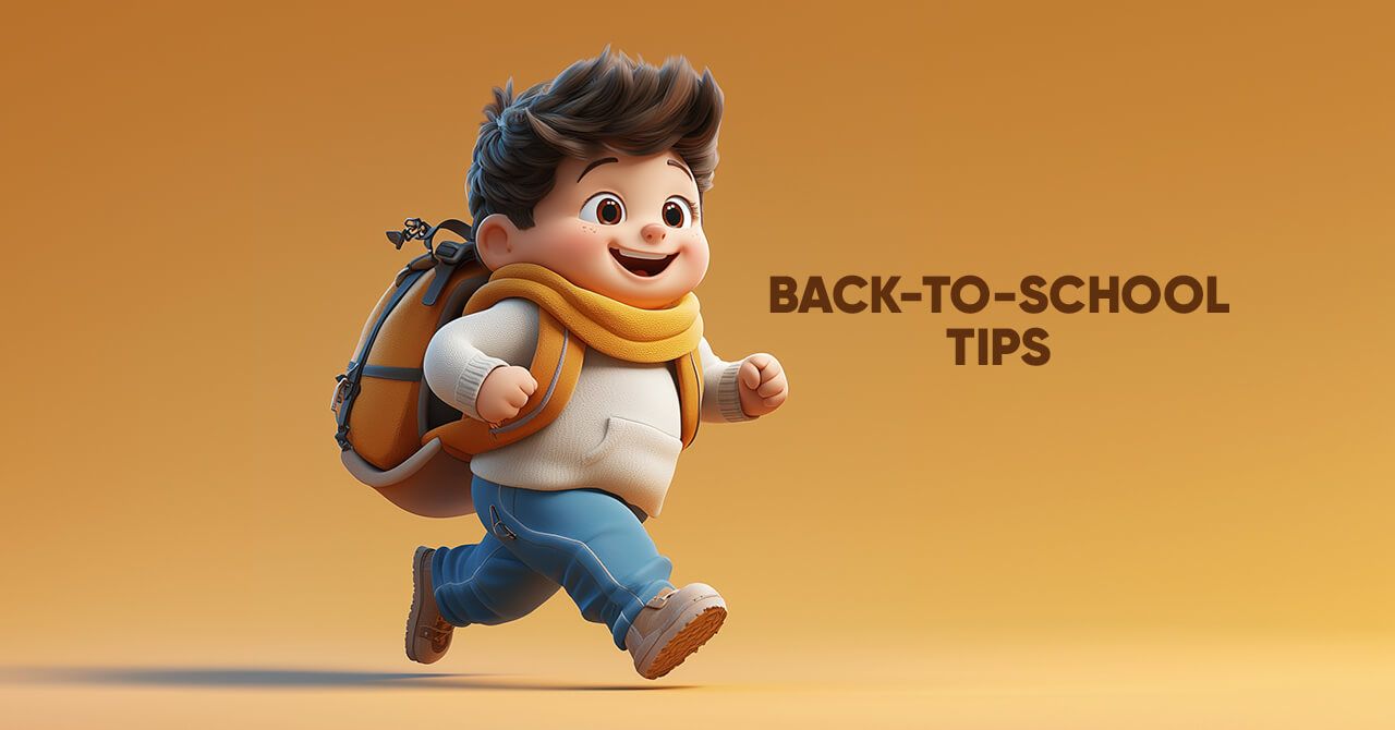 Back-To-School Tips