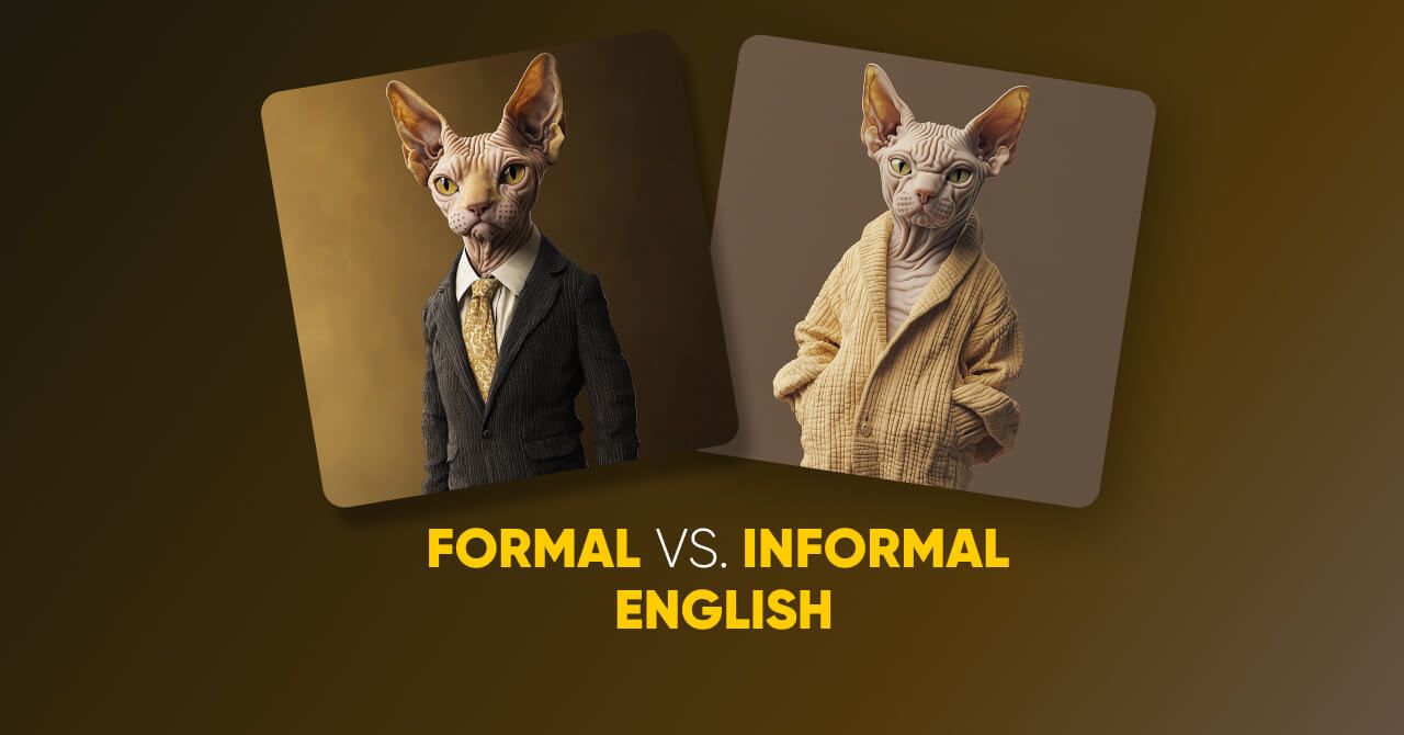 Difference Between Formal And Informal English