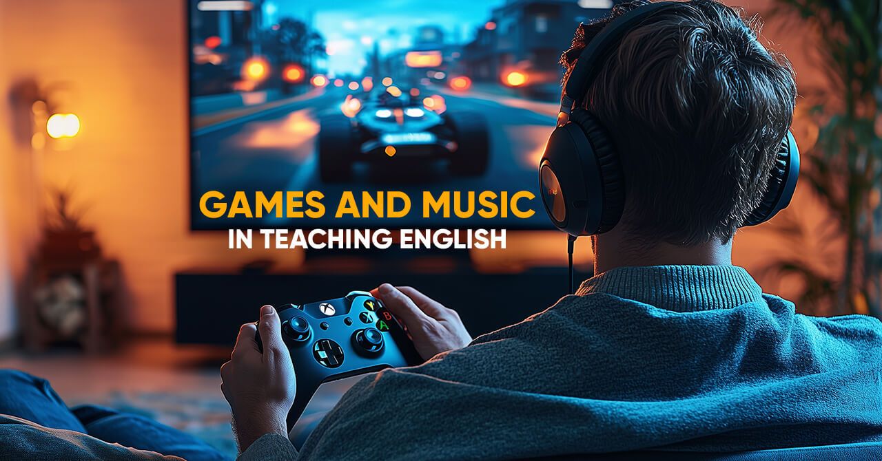 Teaching English with games and music