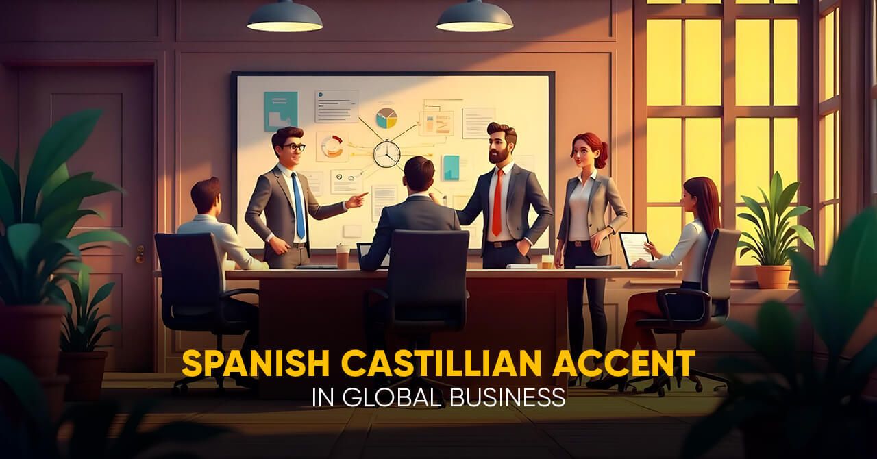 Castillian Spanish and global business