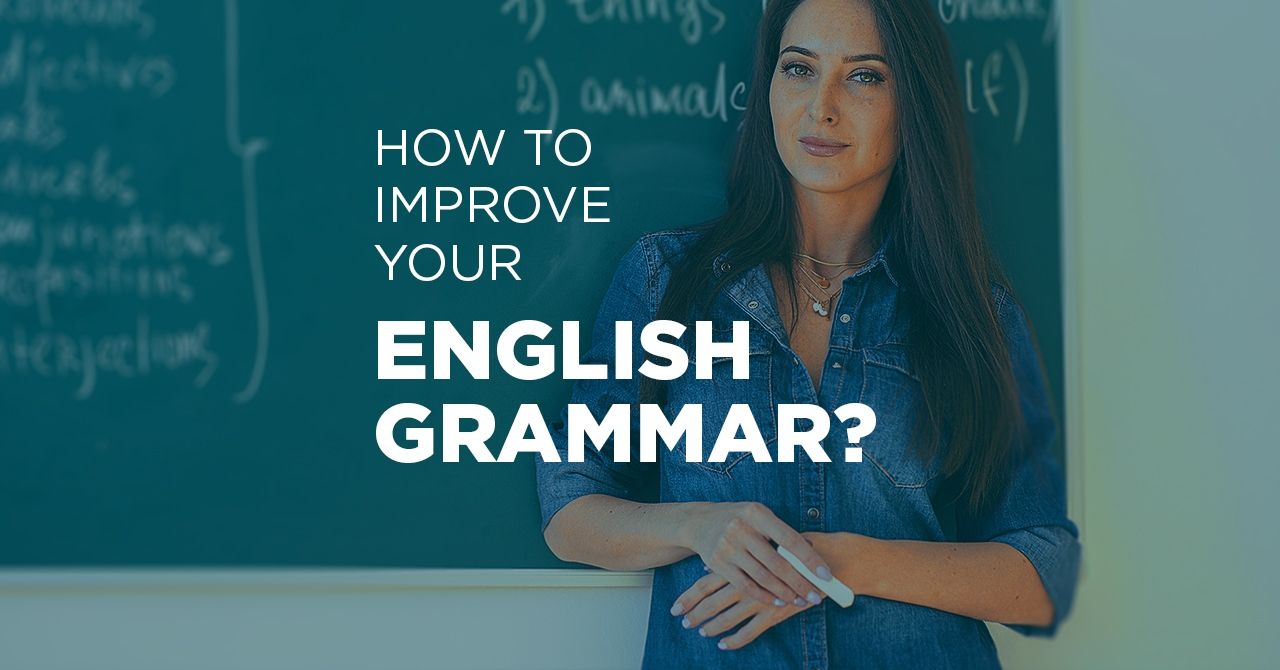tips-and-tricks-on-how-to-improve-english-grammar