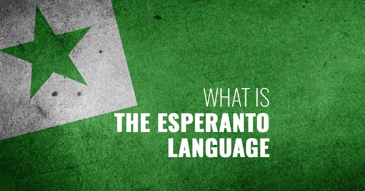 what-is-the-esperanto-language-who-invented-it-and-what-for