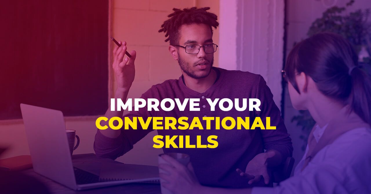 Tips For Improving Your Conversational Skills In English 3247