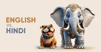 English vs. Hindi: Similarities And Differences