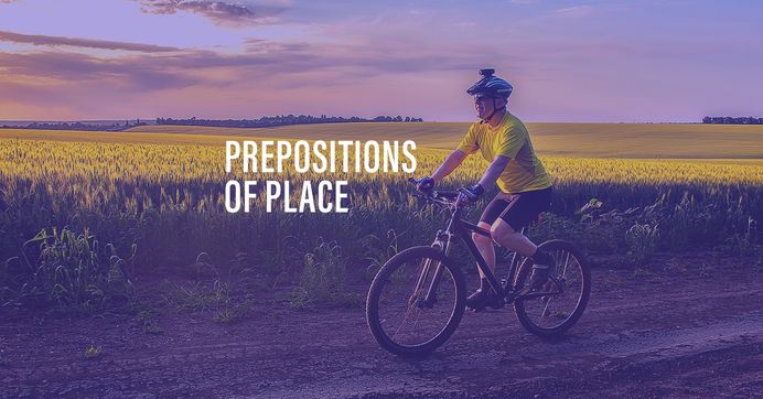 How to use prepositions of place correctly?