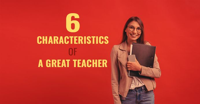 characteristics of a great teacher essay