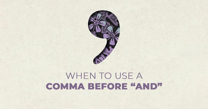 Rules for Using Comma Before “And”