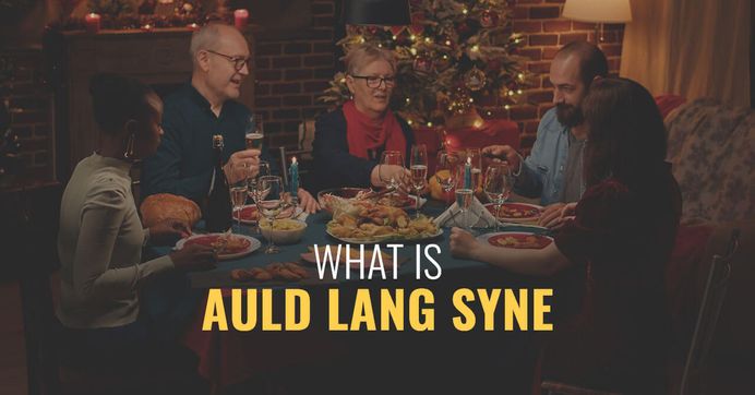 what-does-auld-lang-syne-mean