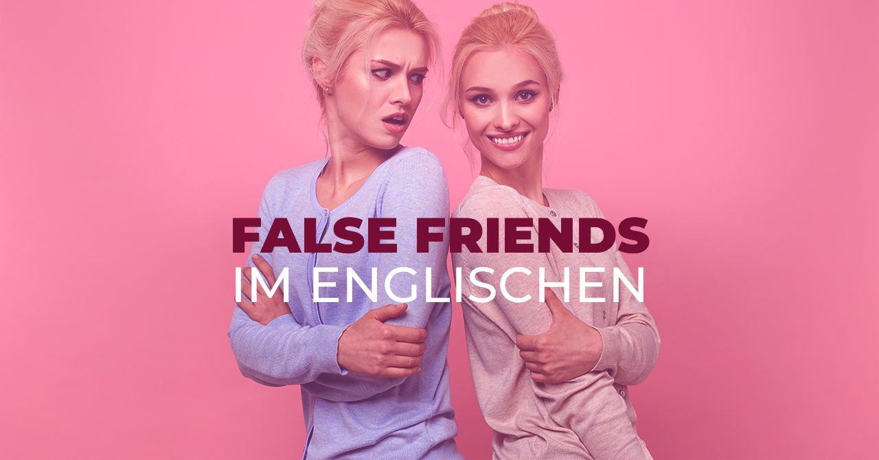 False friends im Englischen