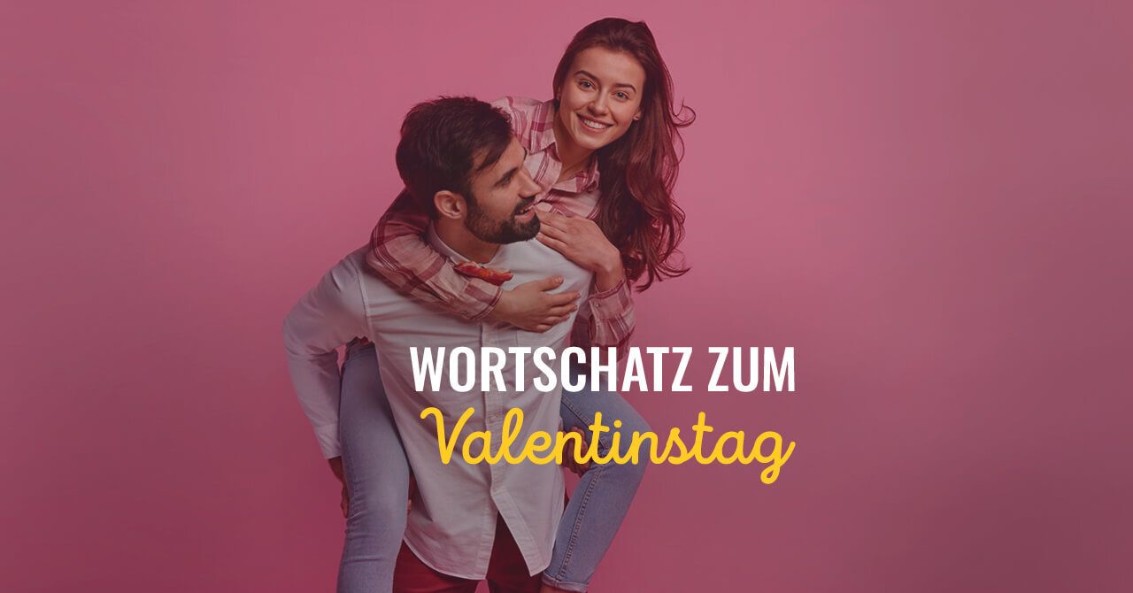 Wortschatz zum Valentinstag