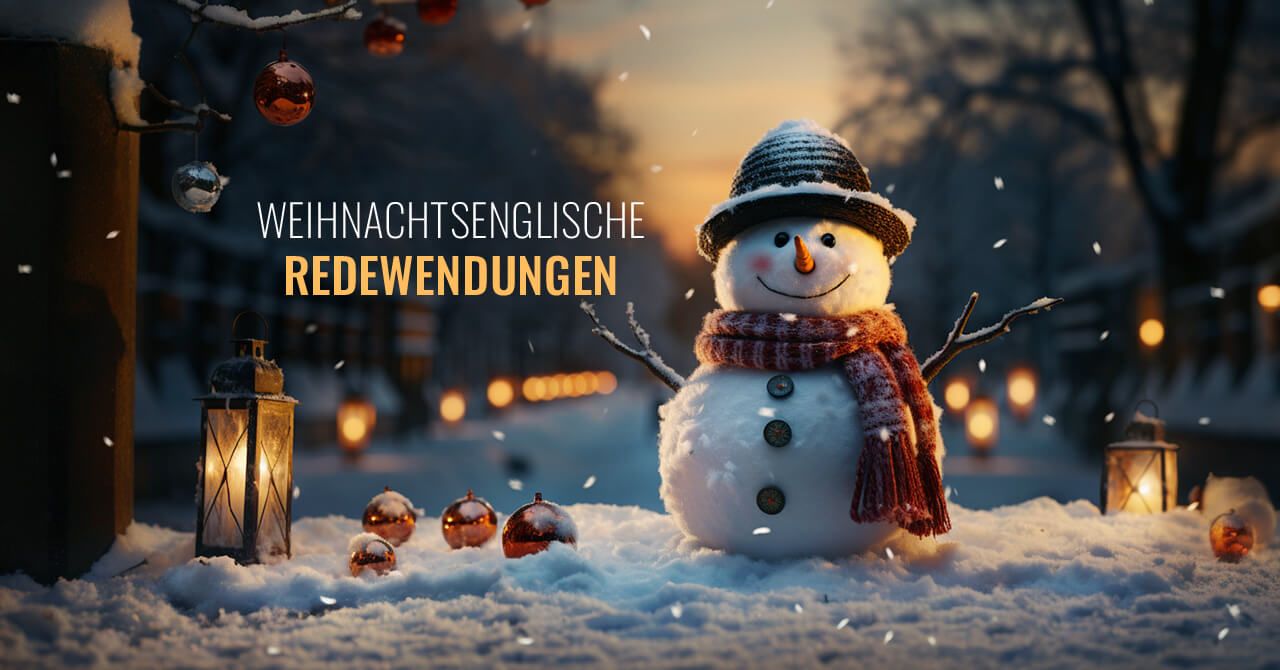 Englische Weihnachtssprichwörter