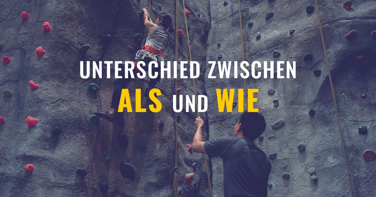 Der Unterschied zwischen „als“ und „wie“ auf Deutsch