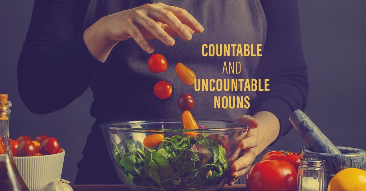 Countable and uncountable nouns