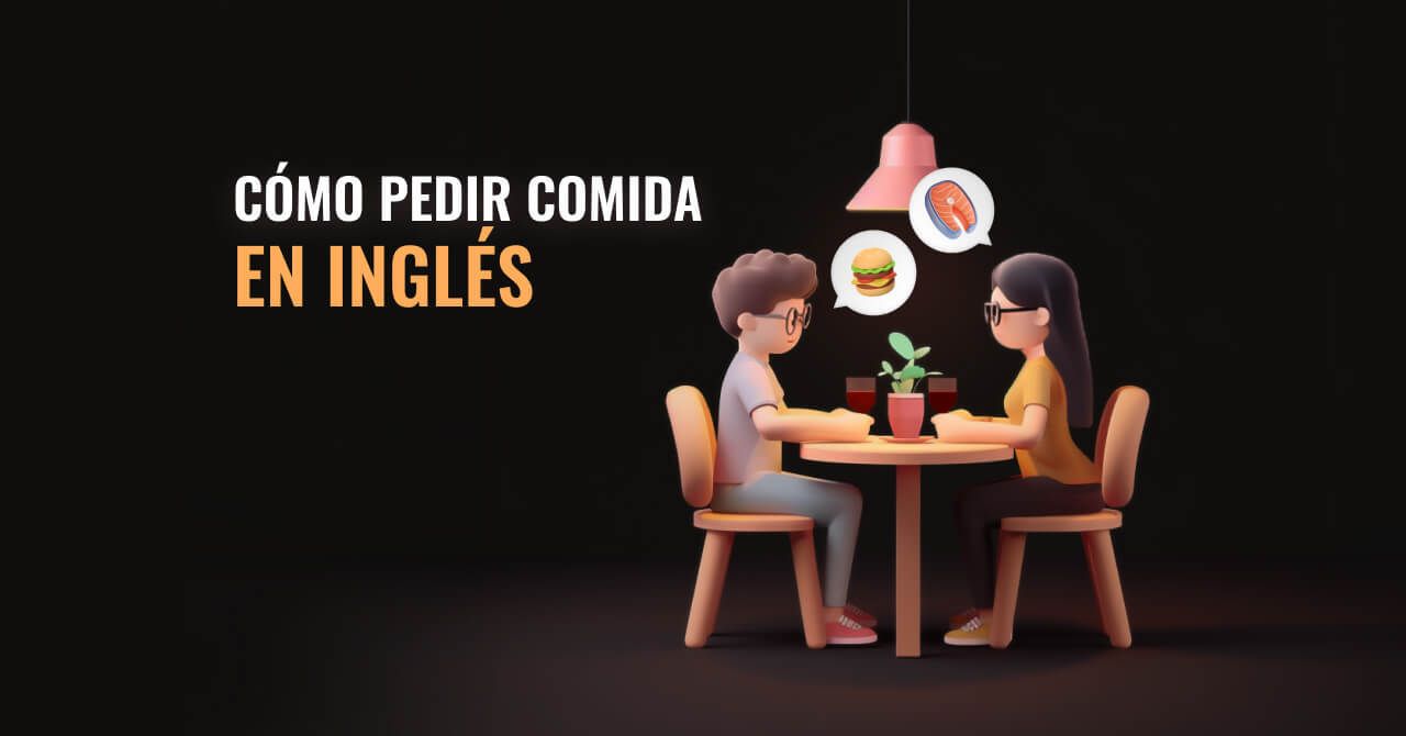 Cómo pedir comida en inglés