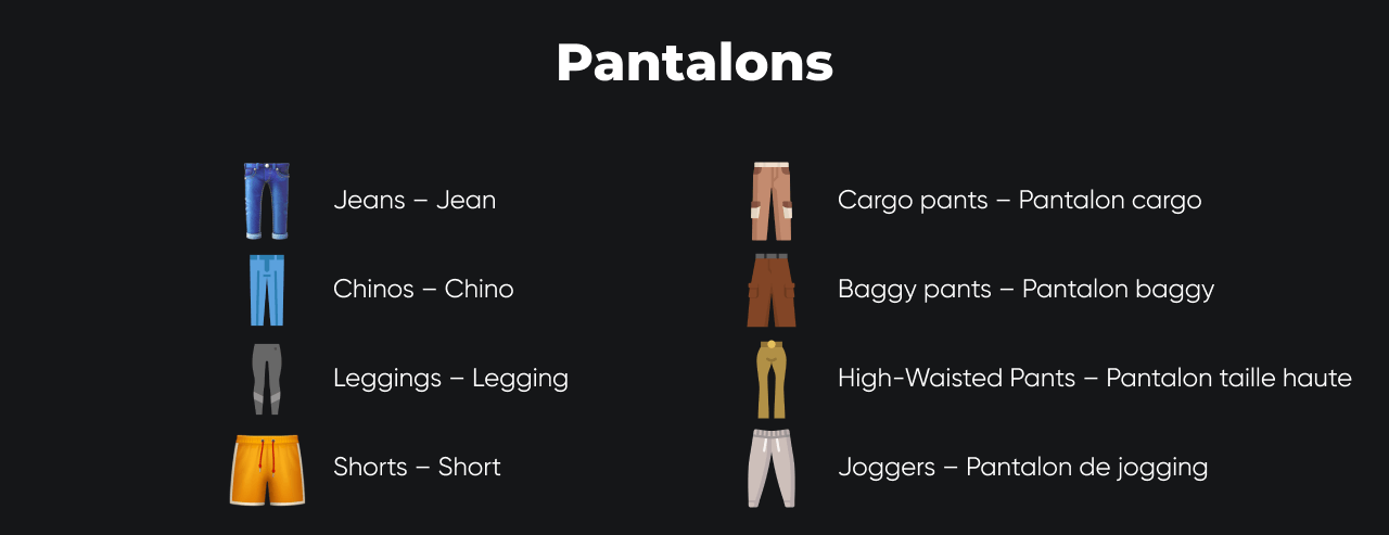 Différents types de pantalons