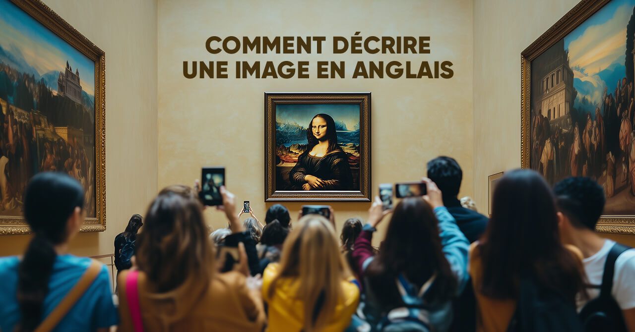 décrire une image en anglais