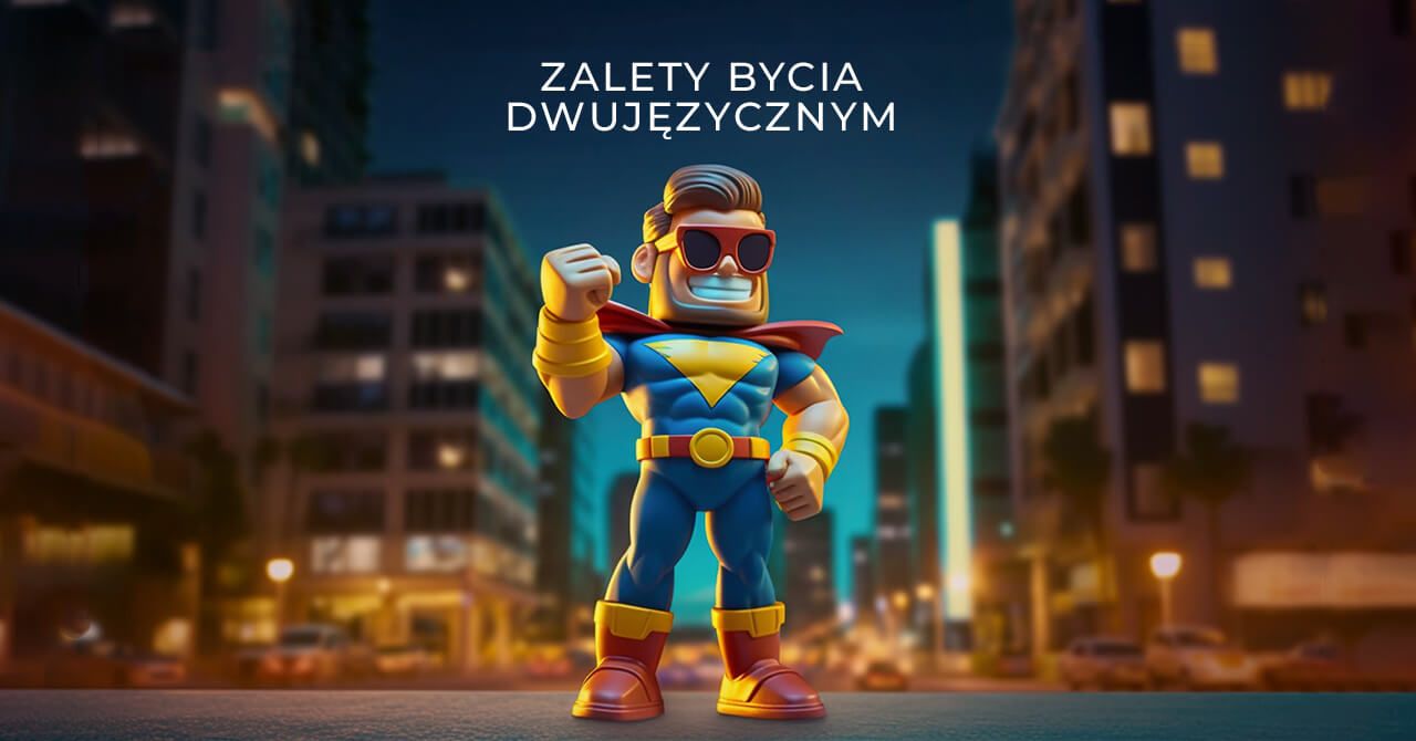 Co to znaczy być dwujęzycznym