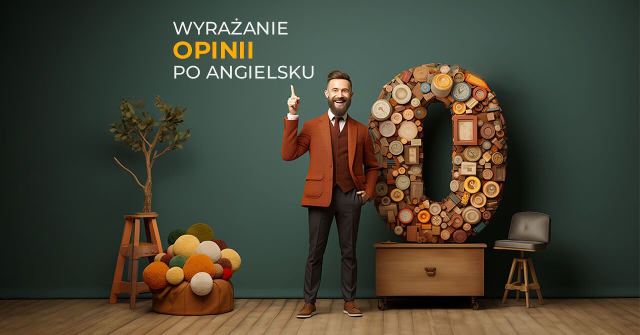 Wyrażanie swojej opinii po angielsku