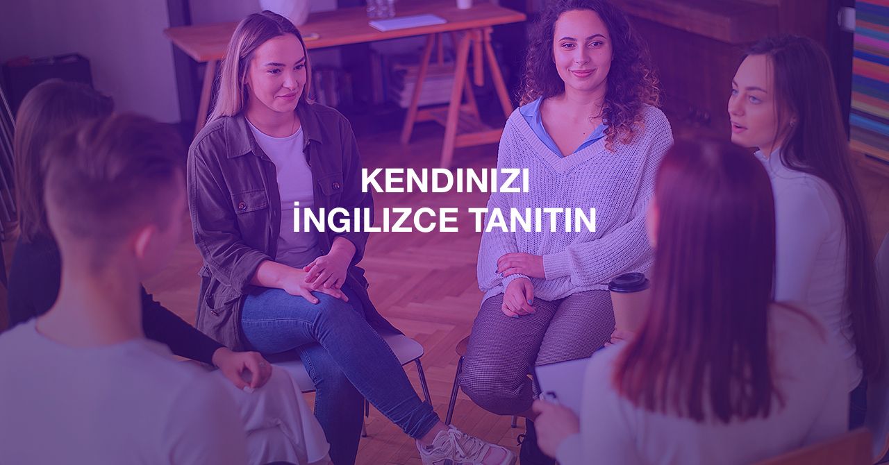 Kendinizi İngilizce tanıtın