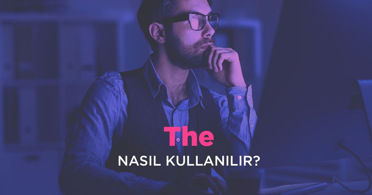 The nasıl kullanılır