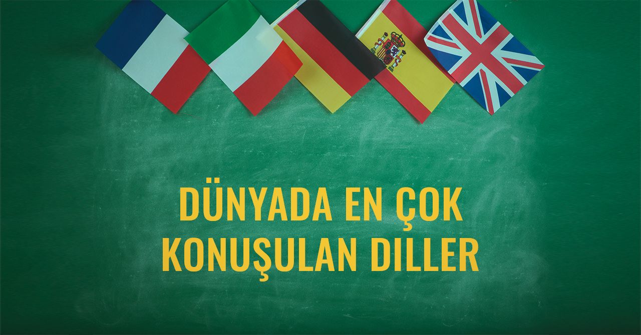 Dünyada en çok konuşulan Diller